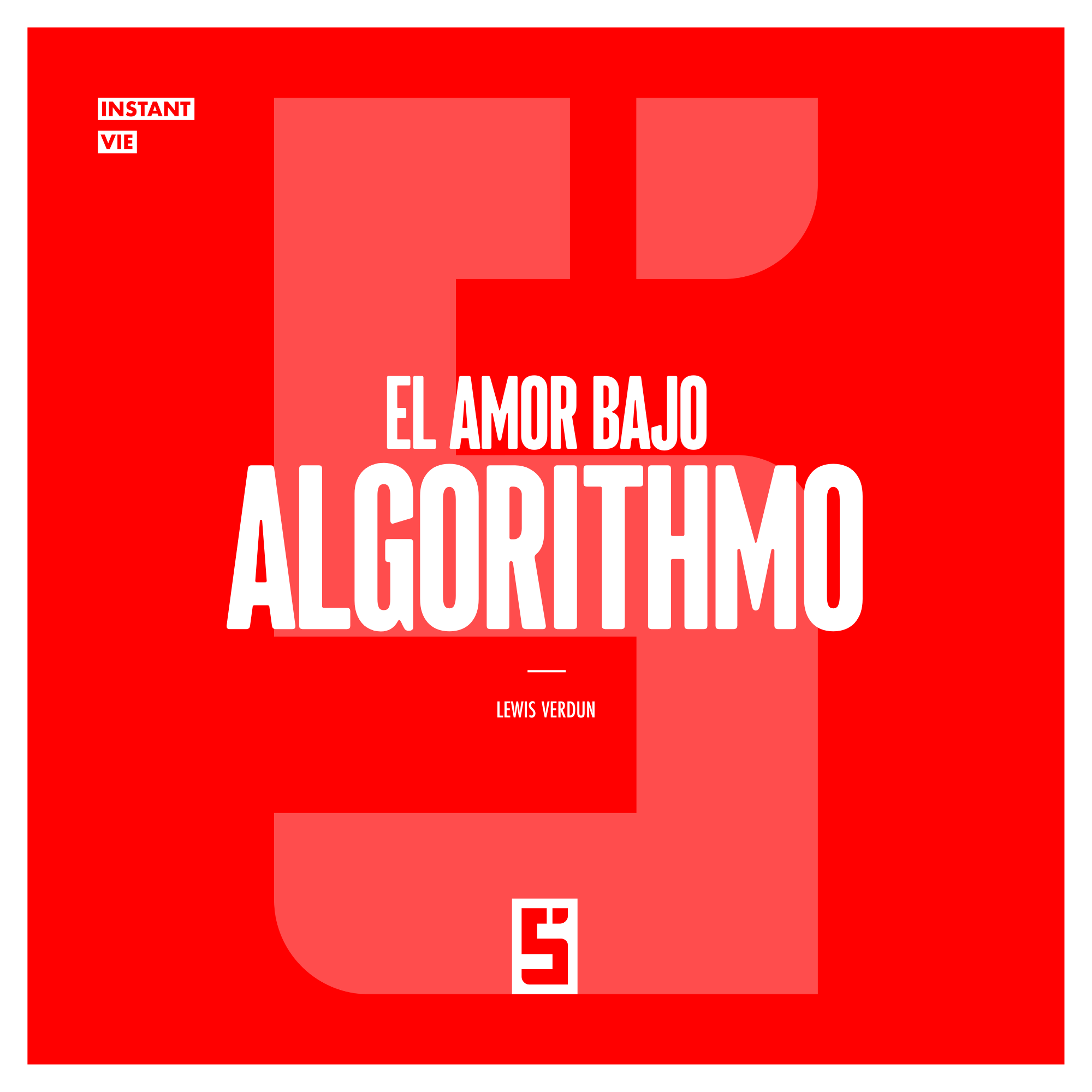 El amor en la era digital : cuando los algoritmos redefinen la seducción