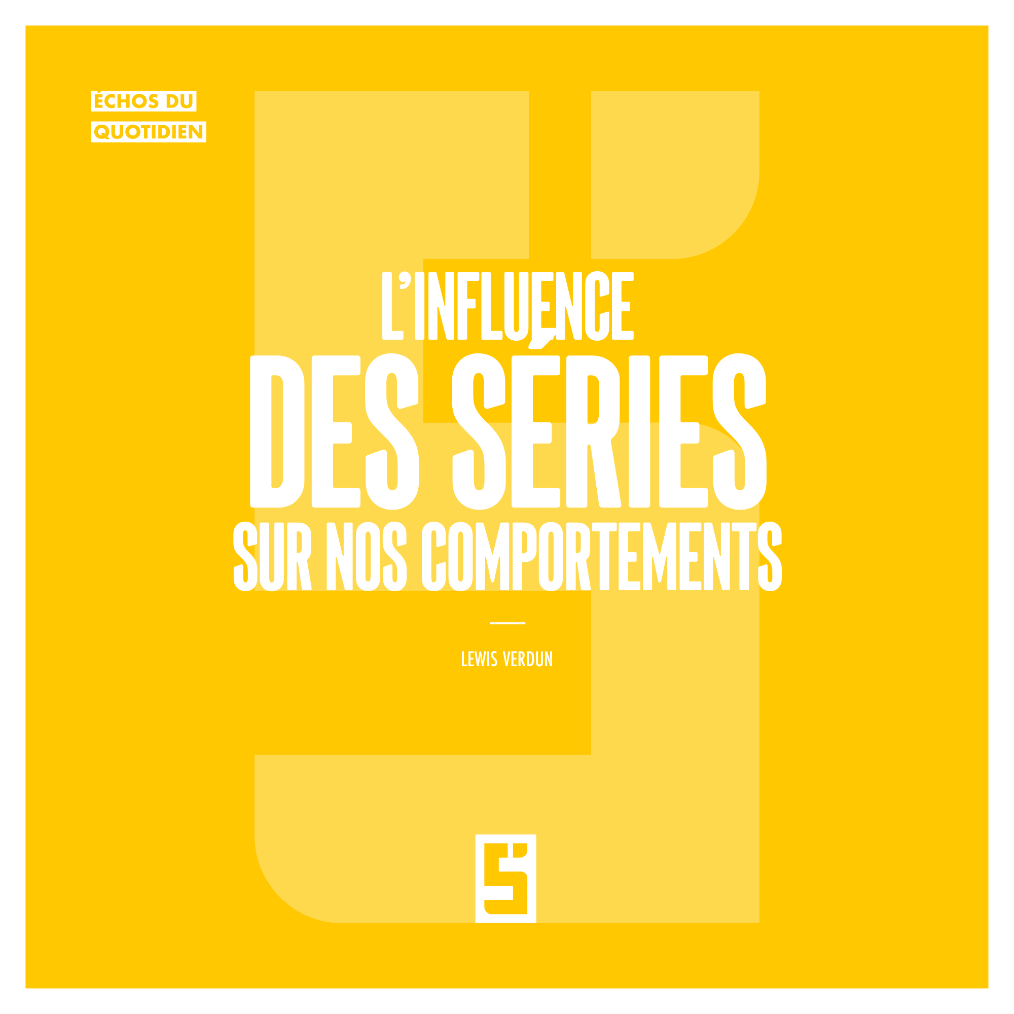 L’influence des séries sur nos comportements : un pouvoir sous-estimé