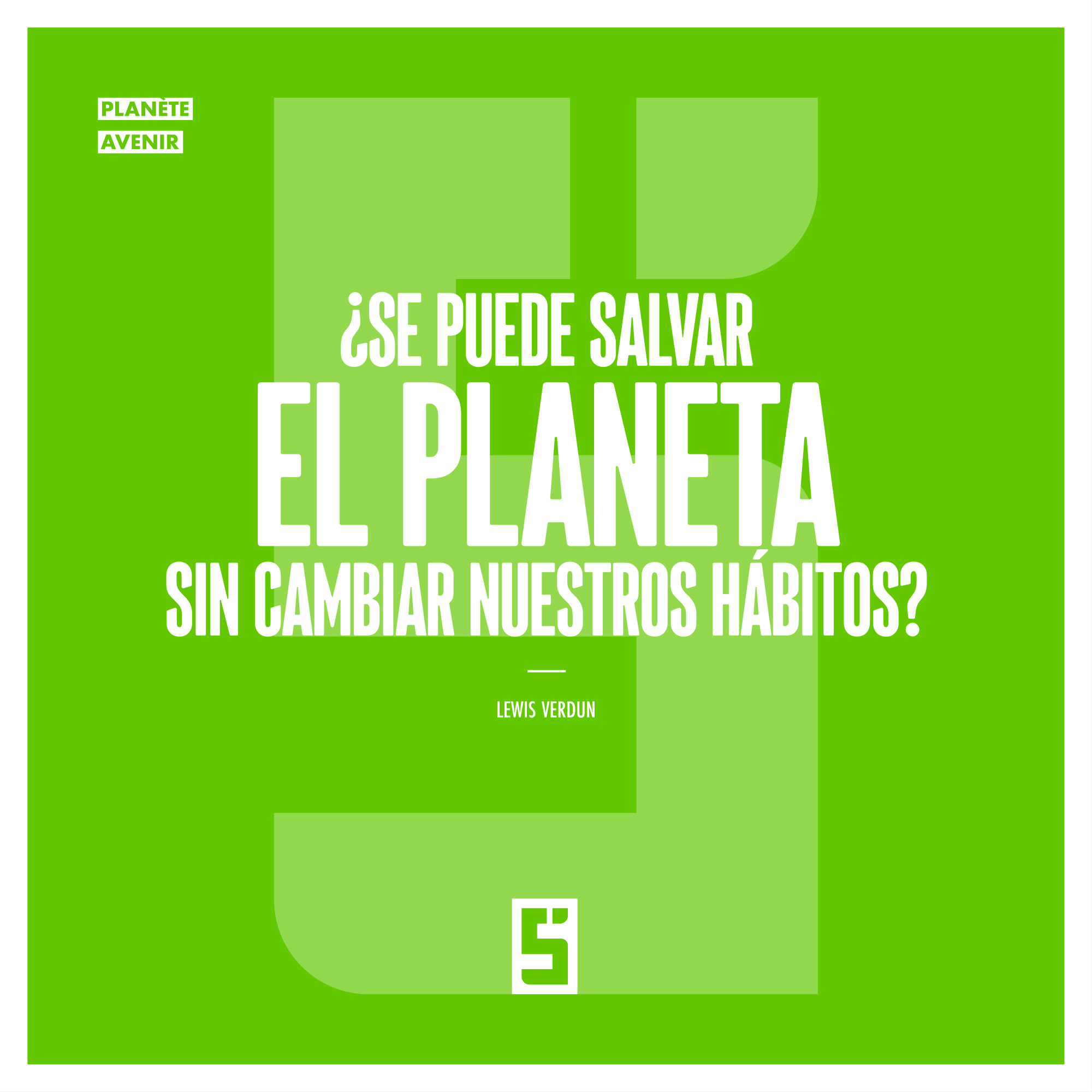 ¿Tecnología verde o sobriedad? El futuro de la ecología