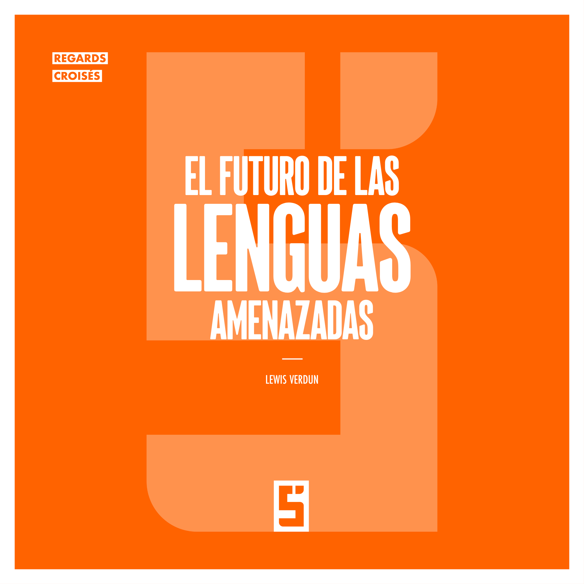 Lenguas en peligro: por qué su desaparición nos afecta a todos