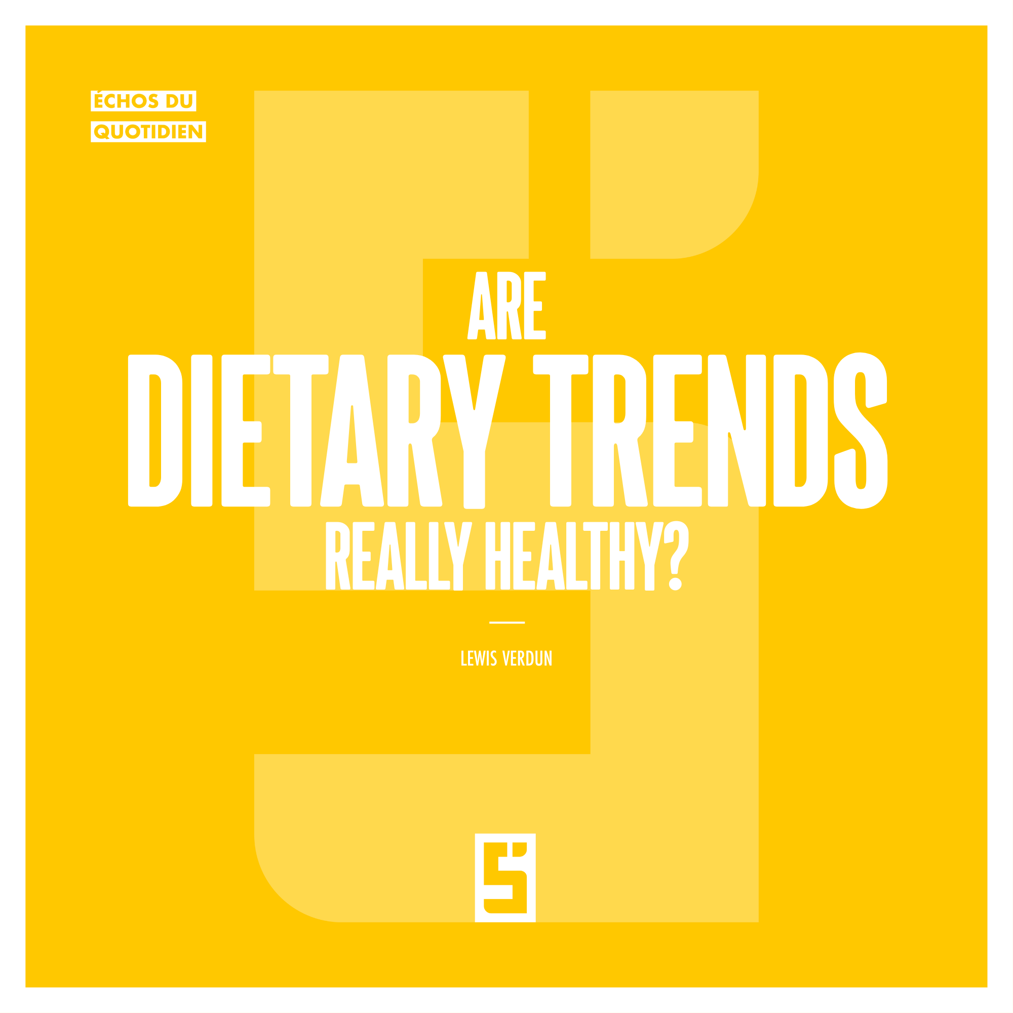 Are Dietary Trends Really Healthy?