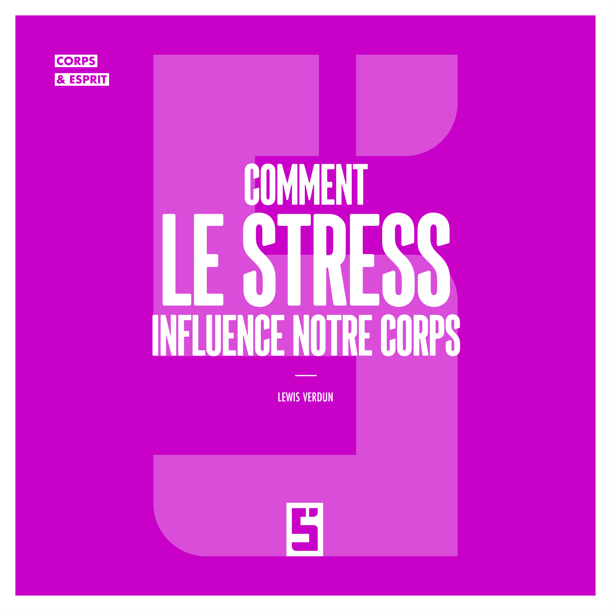 Comment le stress affecte notre santé physique et mentale