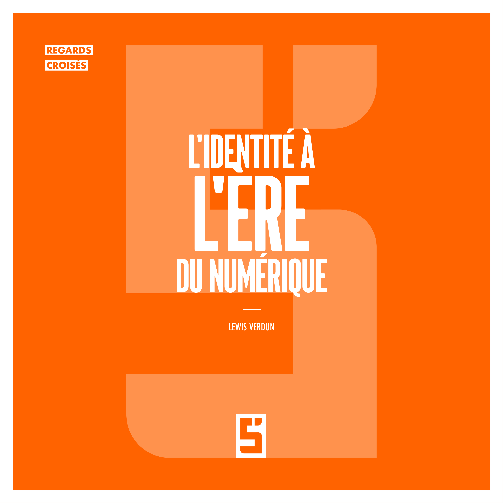 L’identité à l’ère du numérique : entre innovation et menace