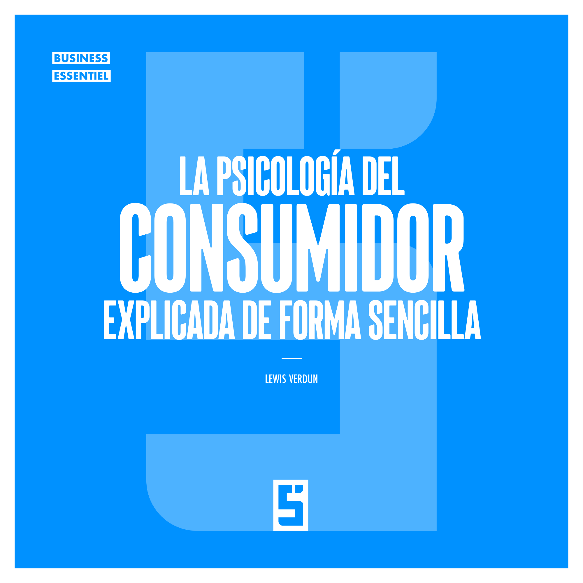 La psicología del consumidor explicada de forma sencilla: entender lo que realmente influye en nuestras compras