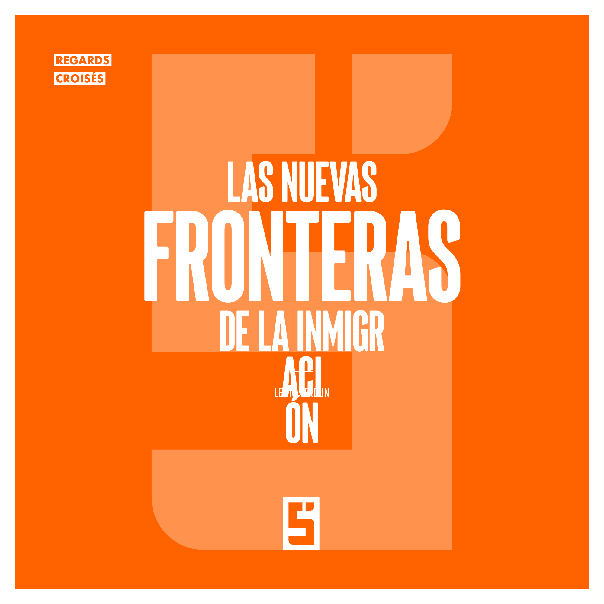 Inmigración: las nuevas fronteras de la movilidad humana global