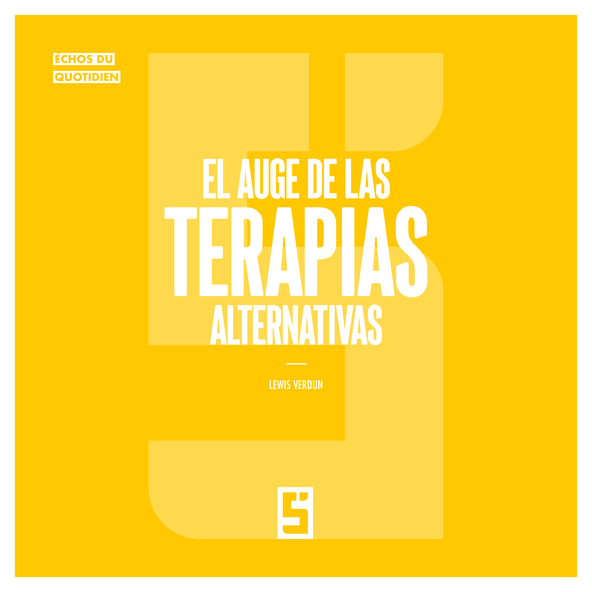 Terapias alternativas: por qué este auge mundial nos concierne a todos