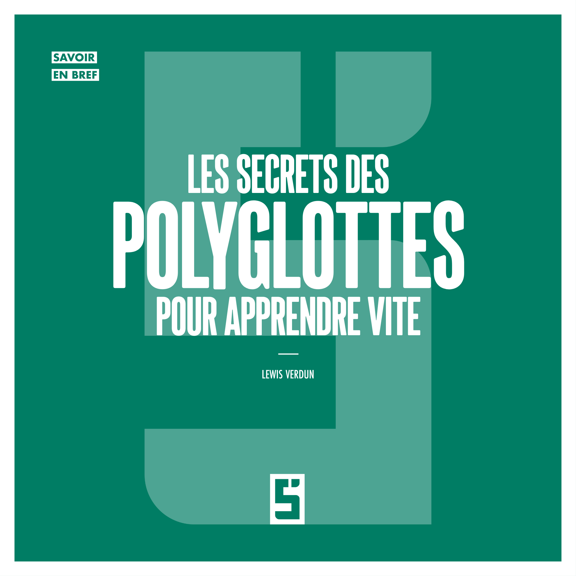 Comment les polyglottes apprennent plus vite : secrets révélés
