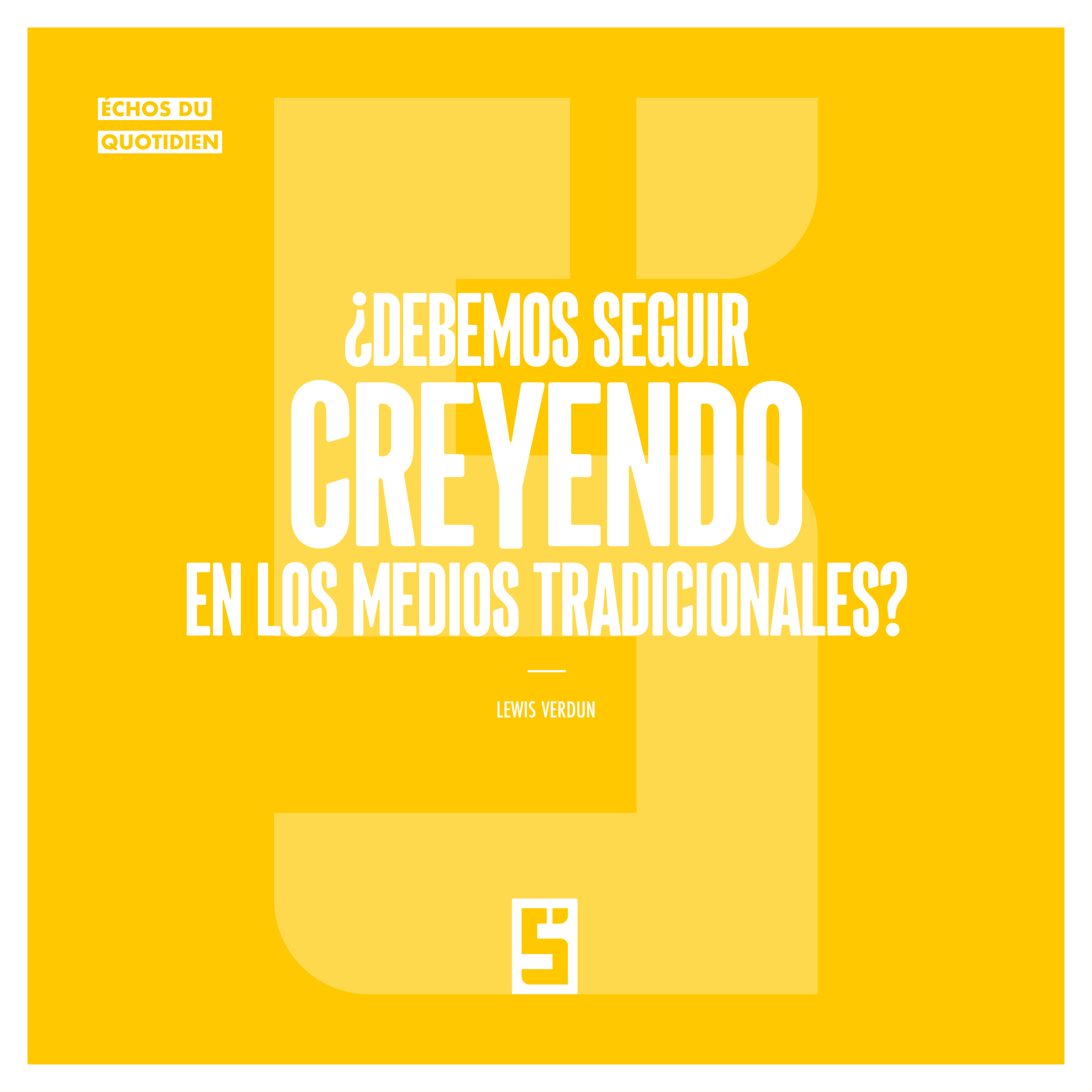 ¿Debemos seguir creyendo en los medios tradicionales?