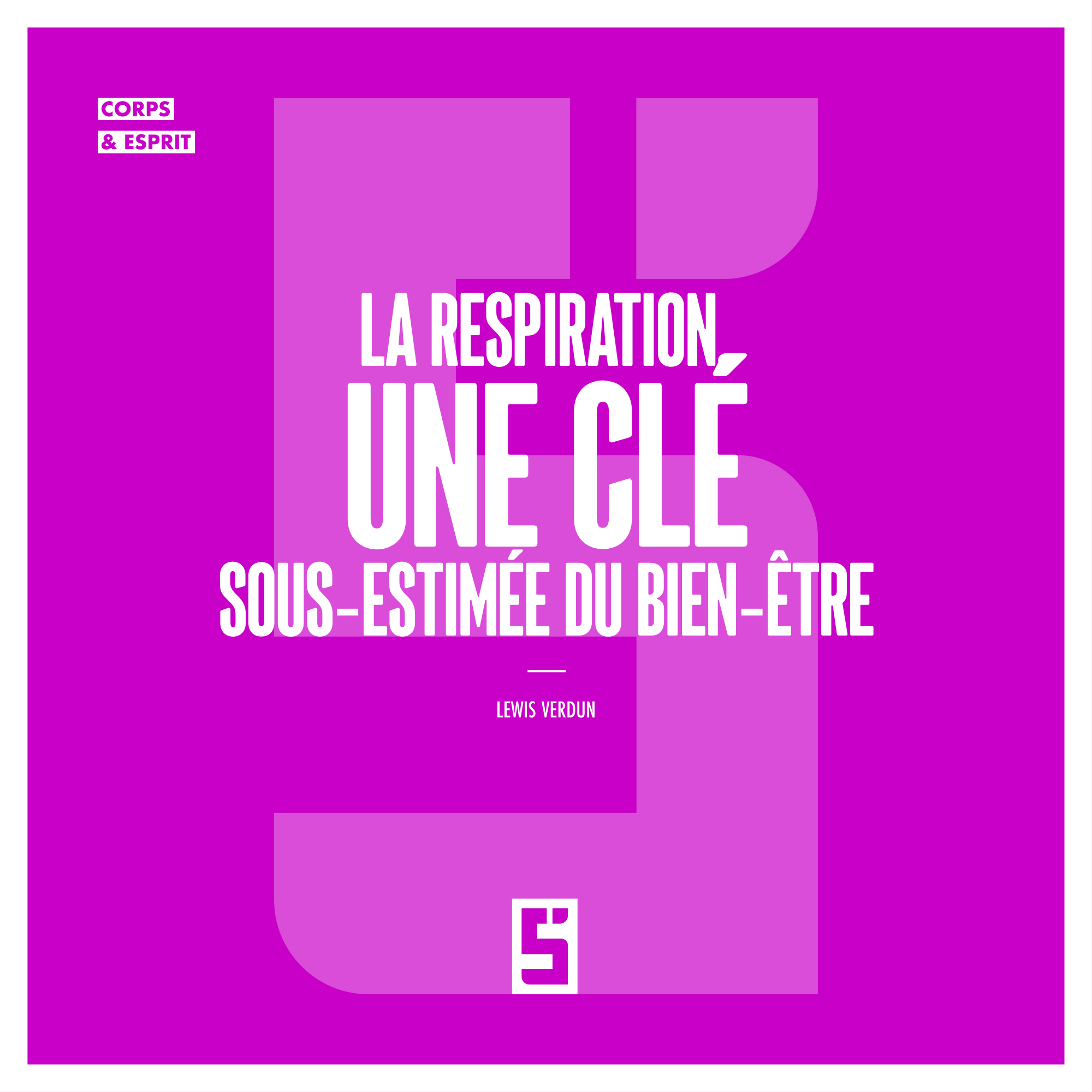 Respiration consciente : le nouvel allié naturel contre le stress