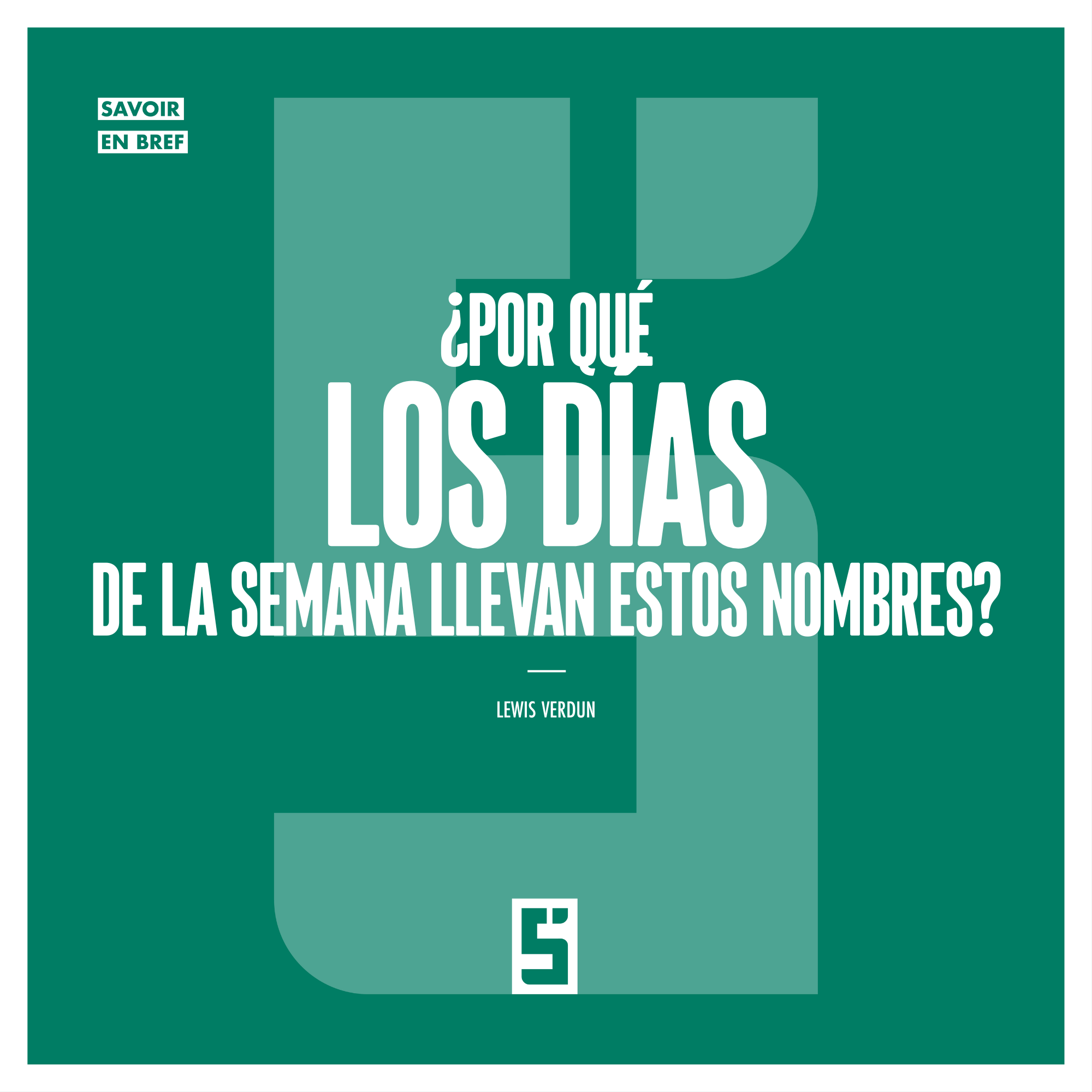 Por qué los nombres de los días ocultan una historia cultural fascinante