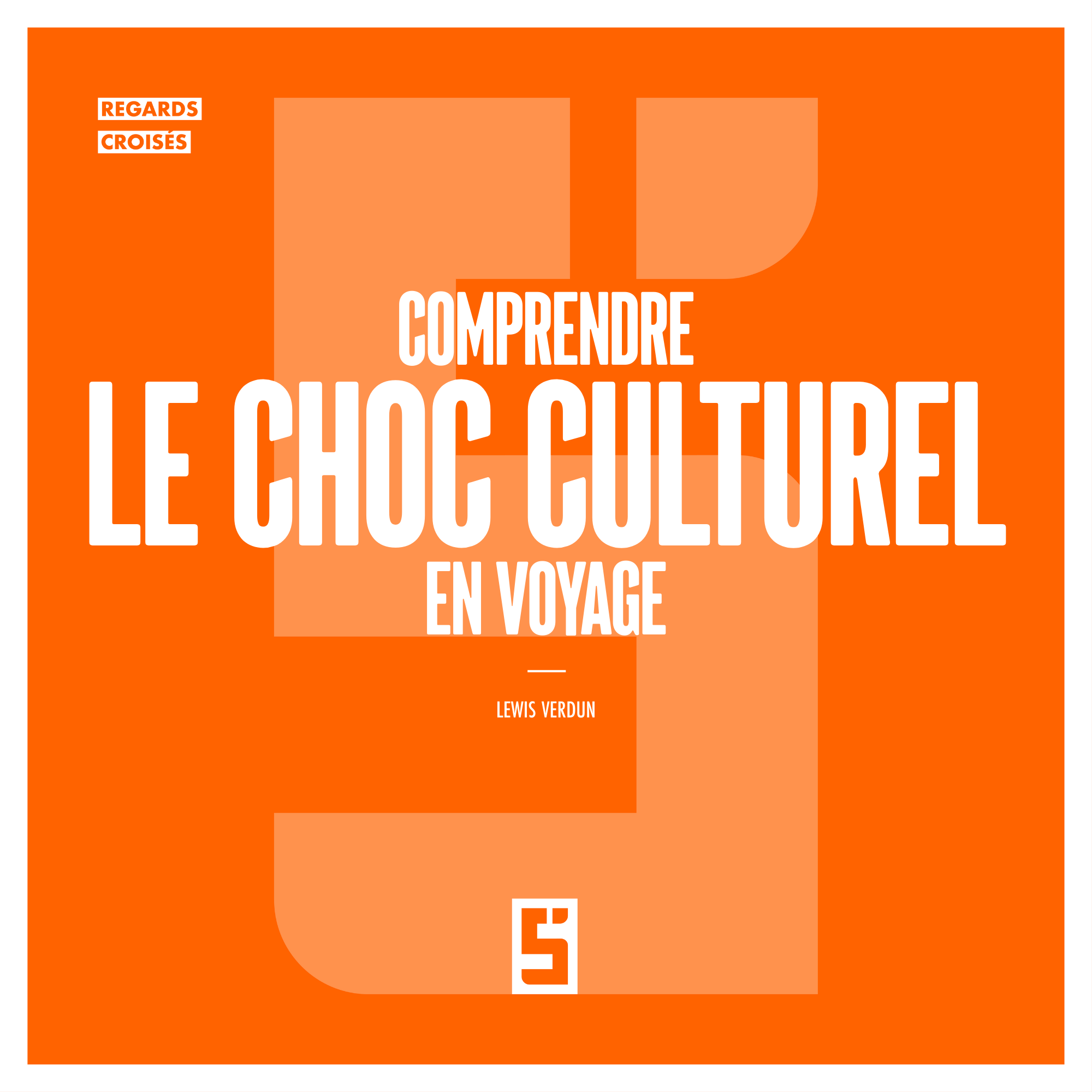 Choc culturel en voyage : transformer l’inconfort en atout durable