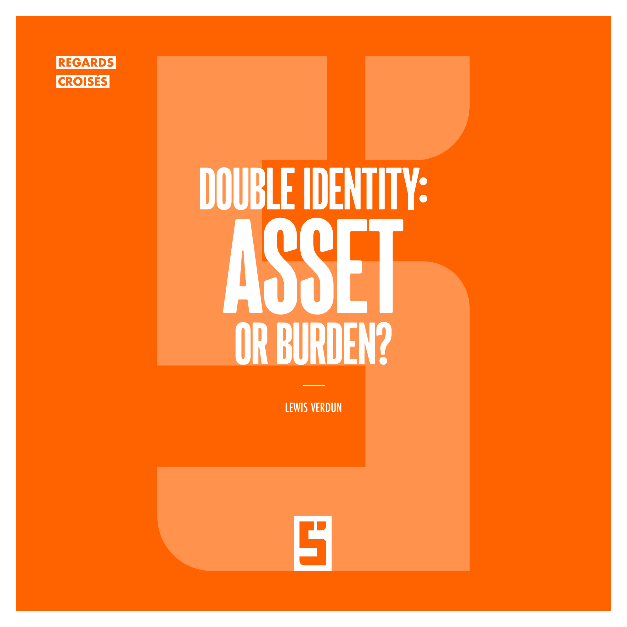 Double Identity: A Powerful Asset to Master