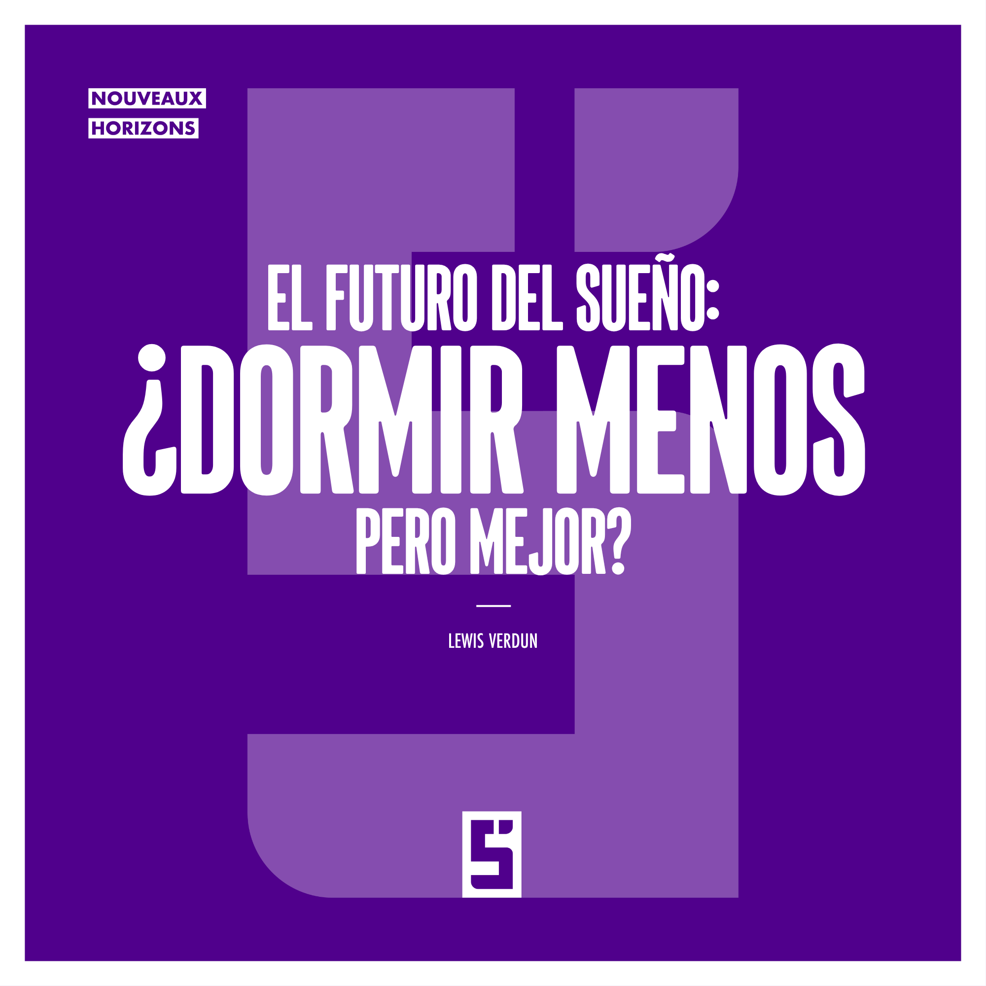 El futuro del sueño: ¿realmente podemos dormir menos pero mejor?