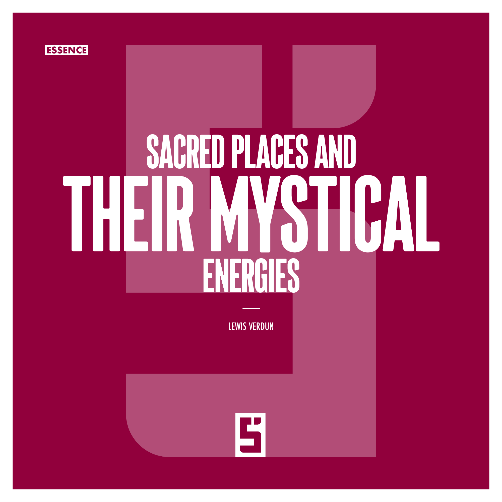 Sacred Places: Why Do They Still Fascinate Our Modern World?