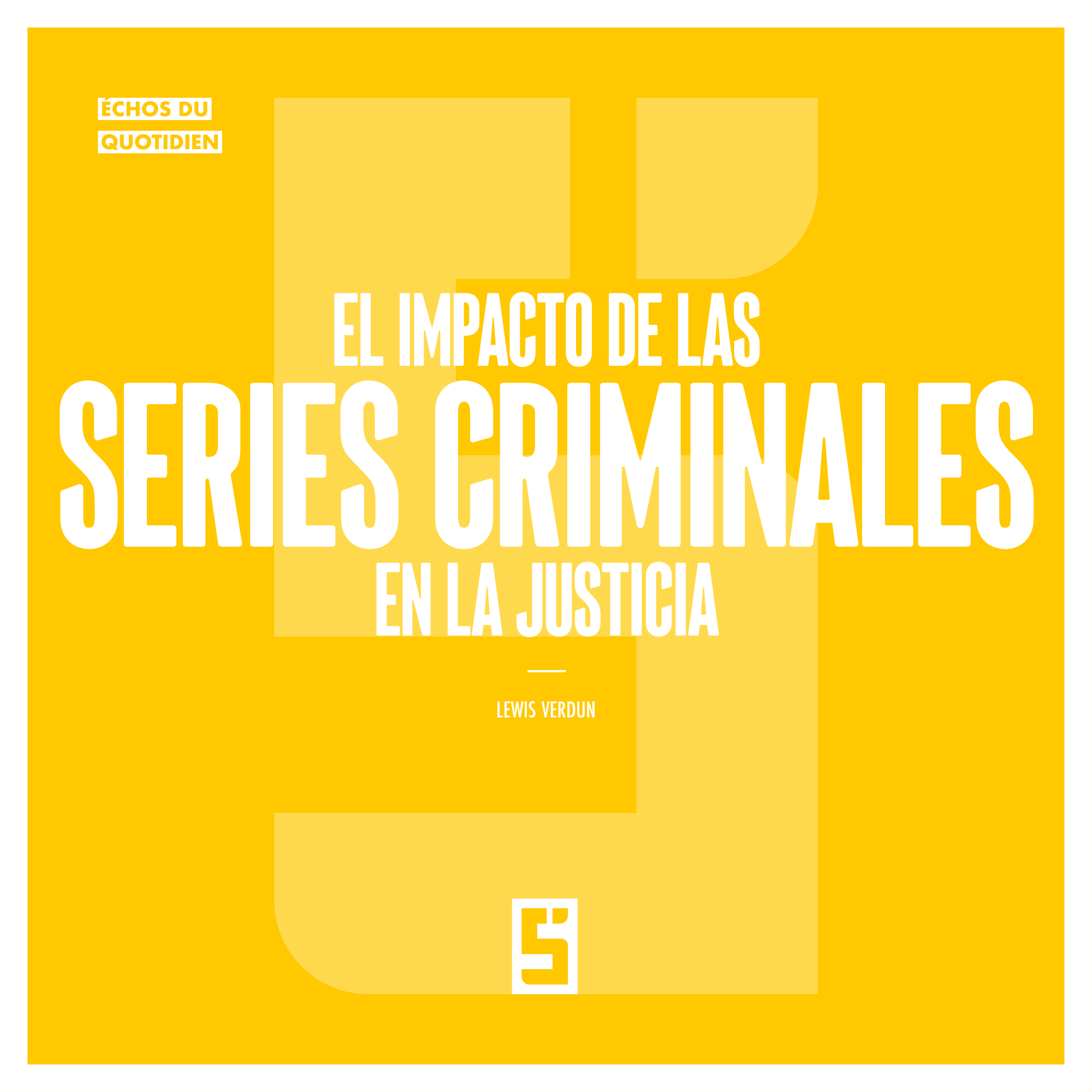 El impacto de las series criminales en la justicia: cuando la ficción moldea nuestra percepción de la realidad