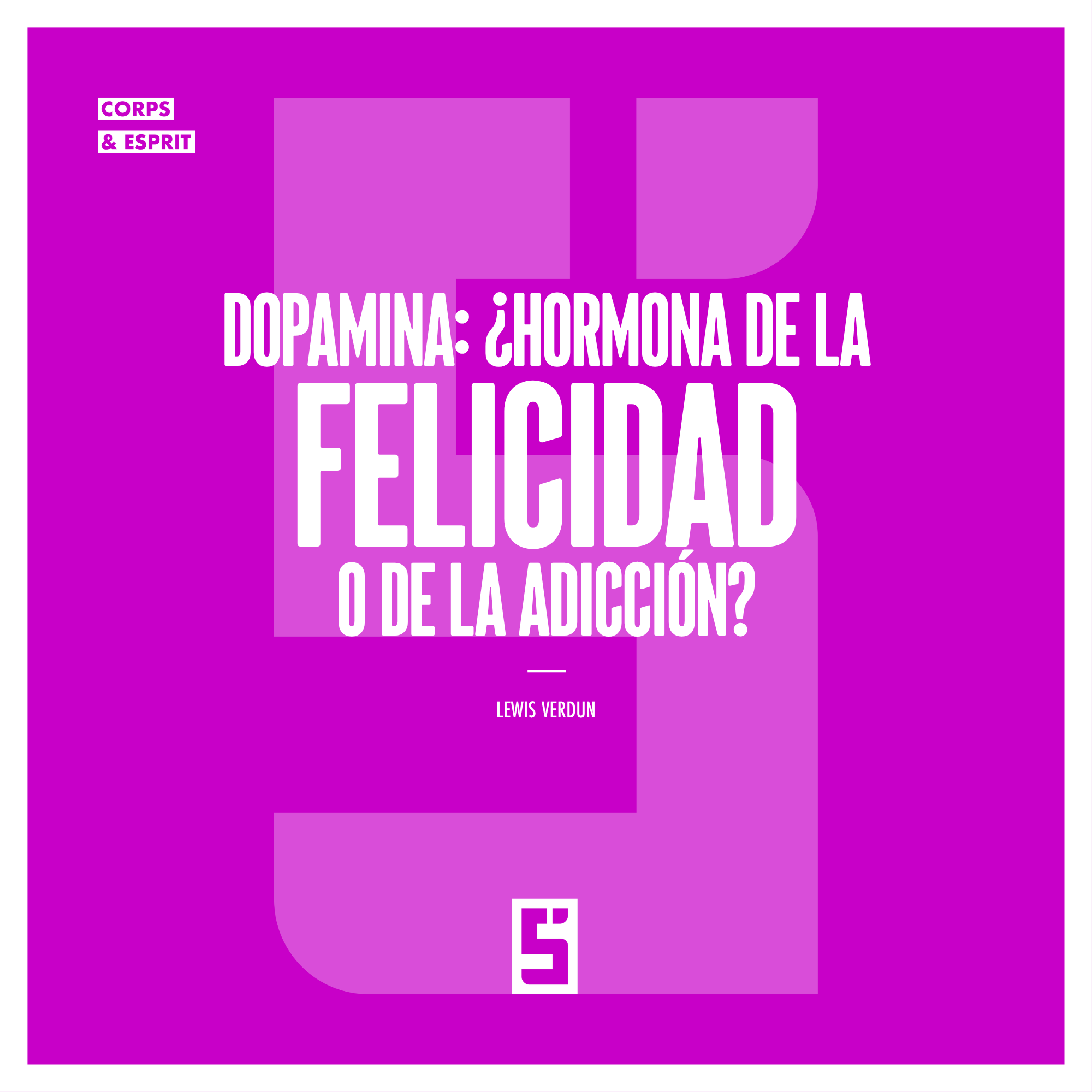 Dopamina y motivación: por qué nuestro cerebro siempre busca recompensas