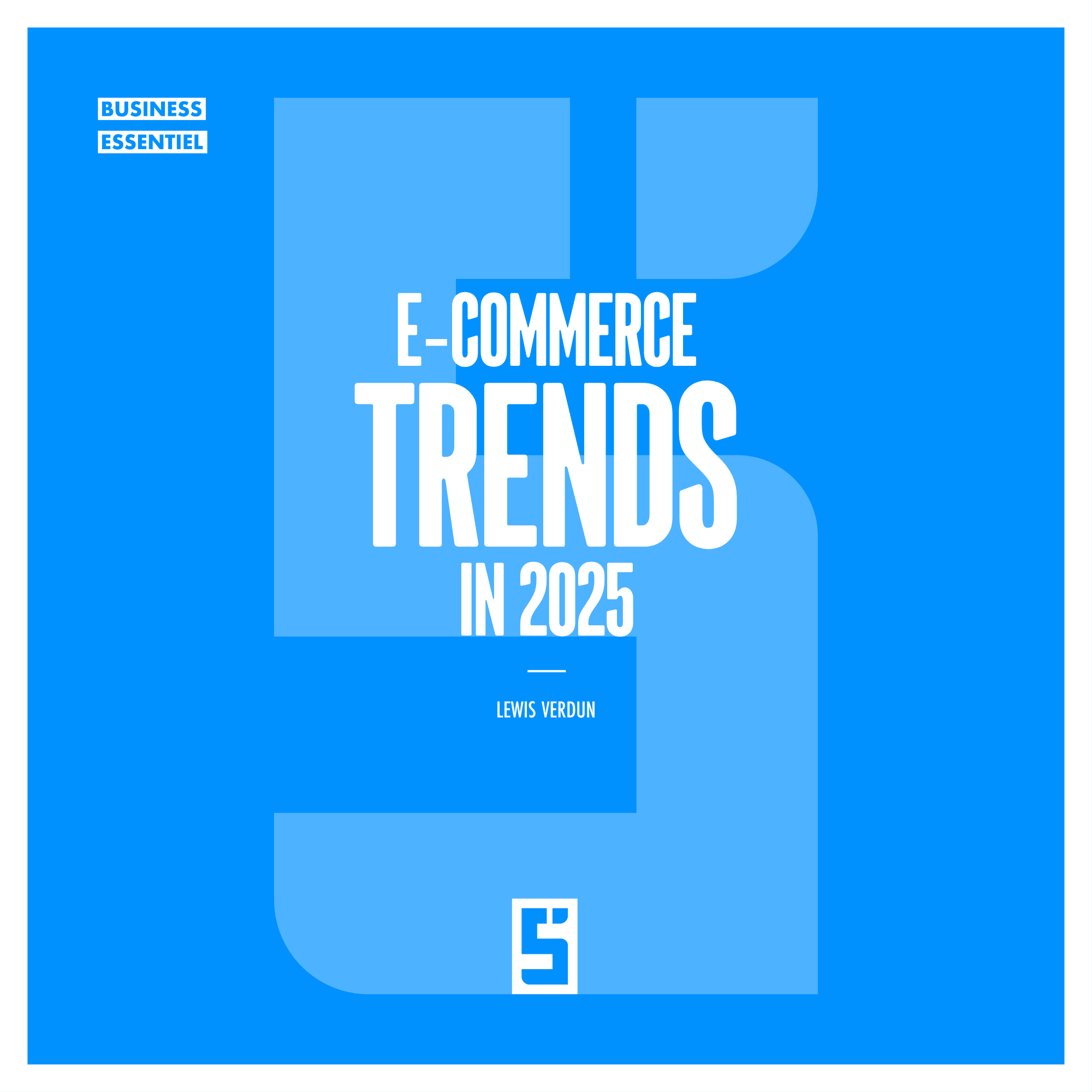 E-commerce Trends in 2025: The Strategies That Will Make the Difference