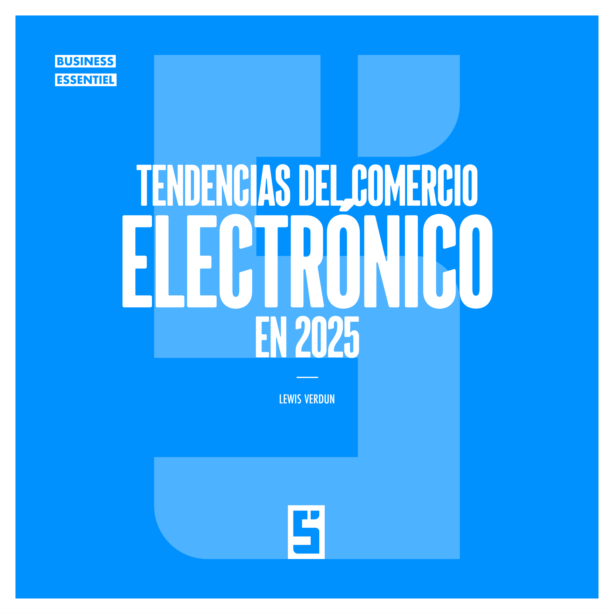 Tendencias del comercio electrónico en 2025: las estrategias que marcarán la diferencia