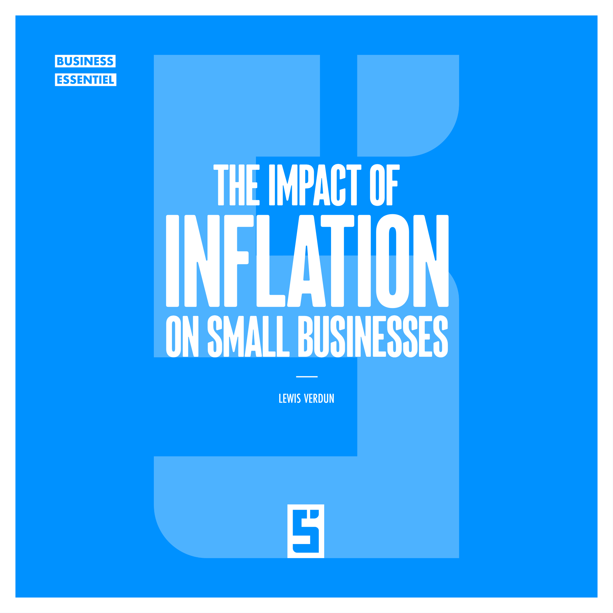 Inflation and Small Businesses: How to Preserve Profitability?
